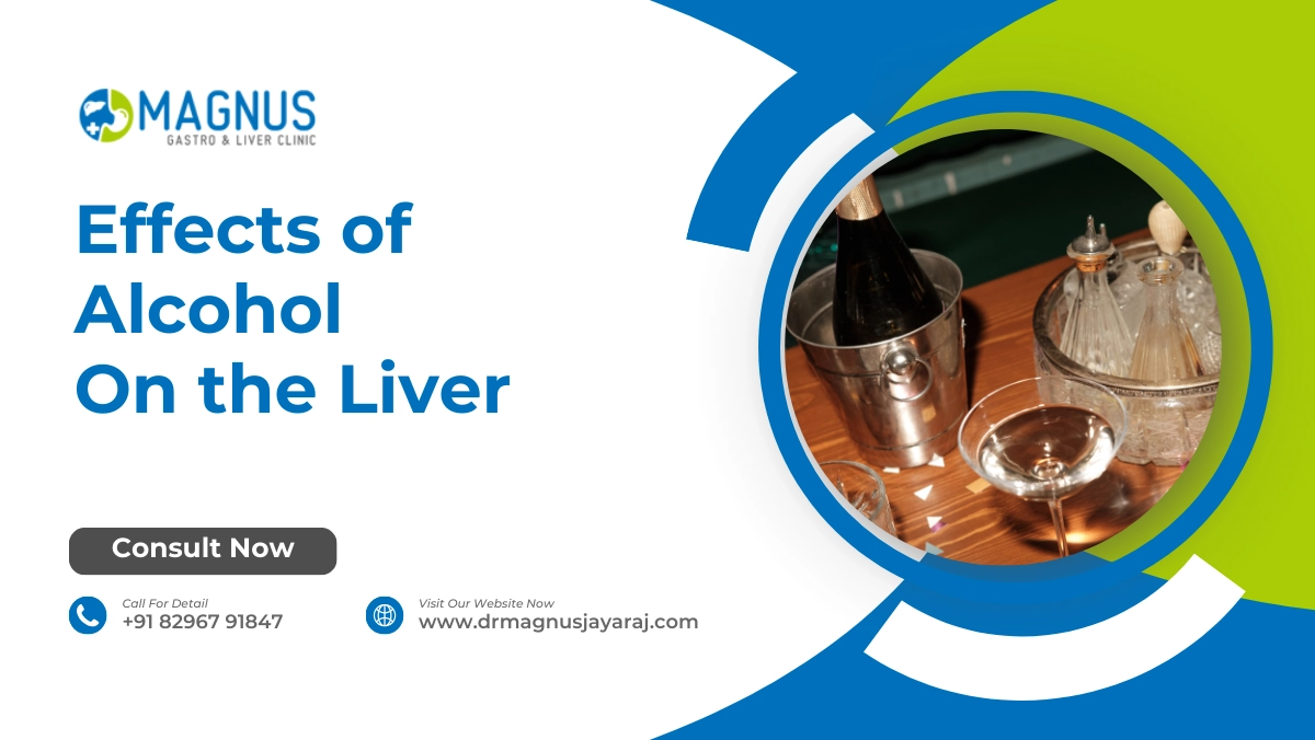 Effects of Alcohol on The Liver