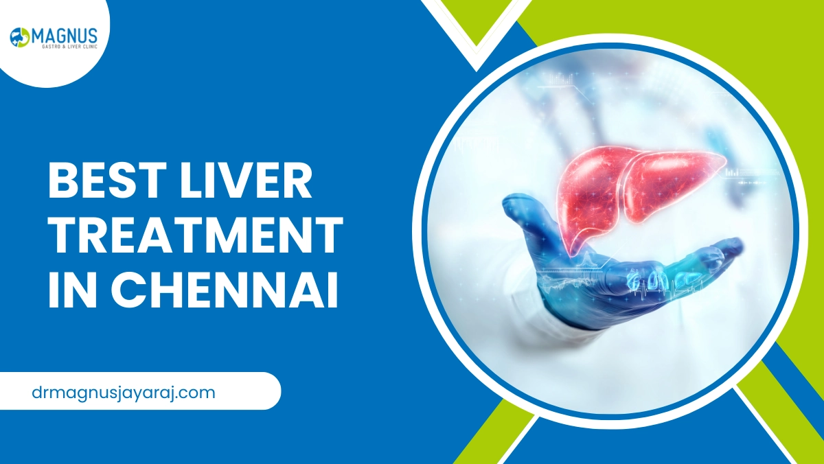 Best Liver Treatment In Chennai