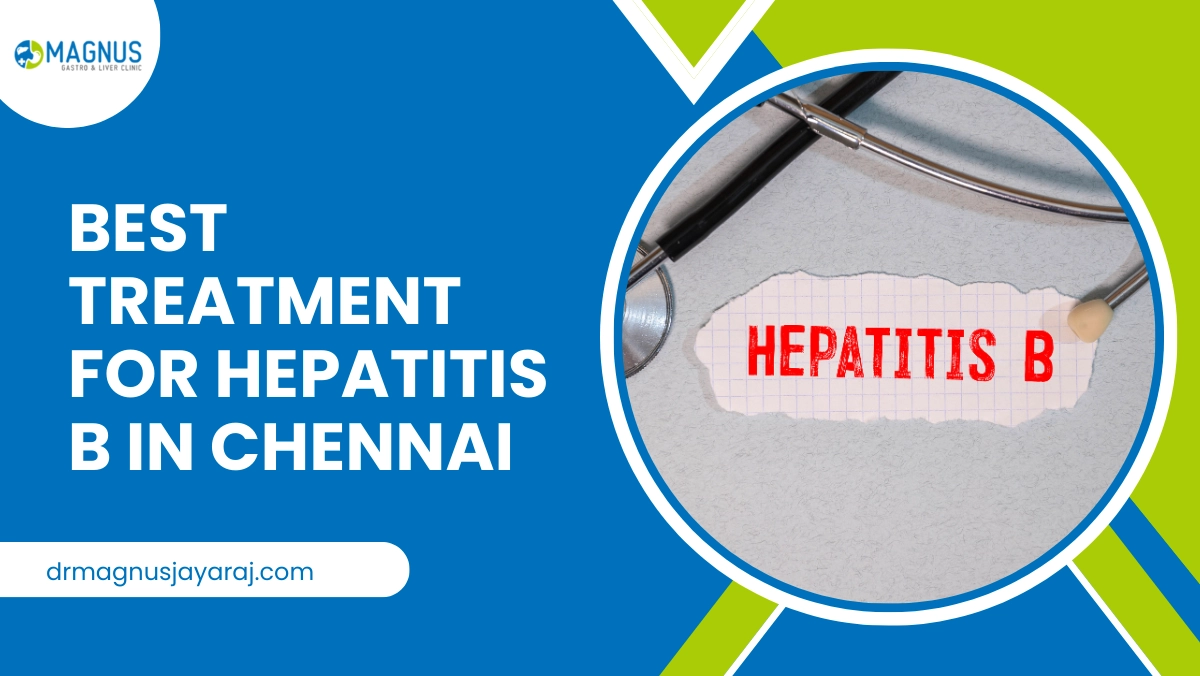 Best Treatment For Hepatitis B In Chennai