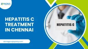 Hepatitis C Treatment In Chennai