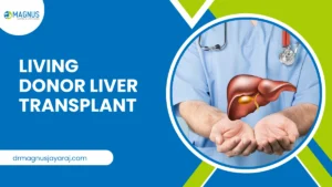 Living Donor Liver Transplant