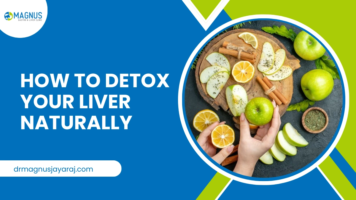 How To Detox Your Liver Naturally