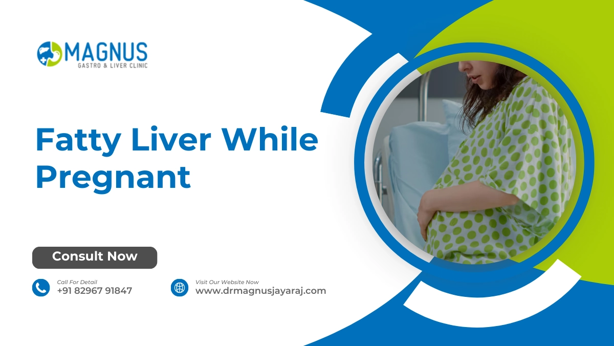 Fatty Liver While Pregnant