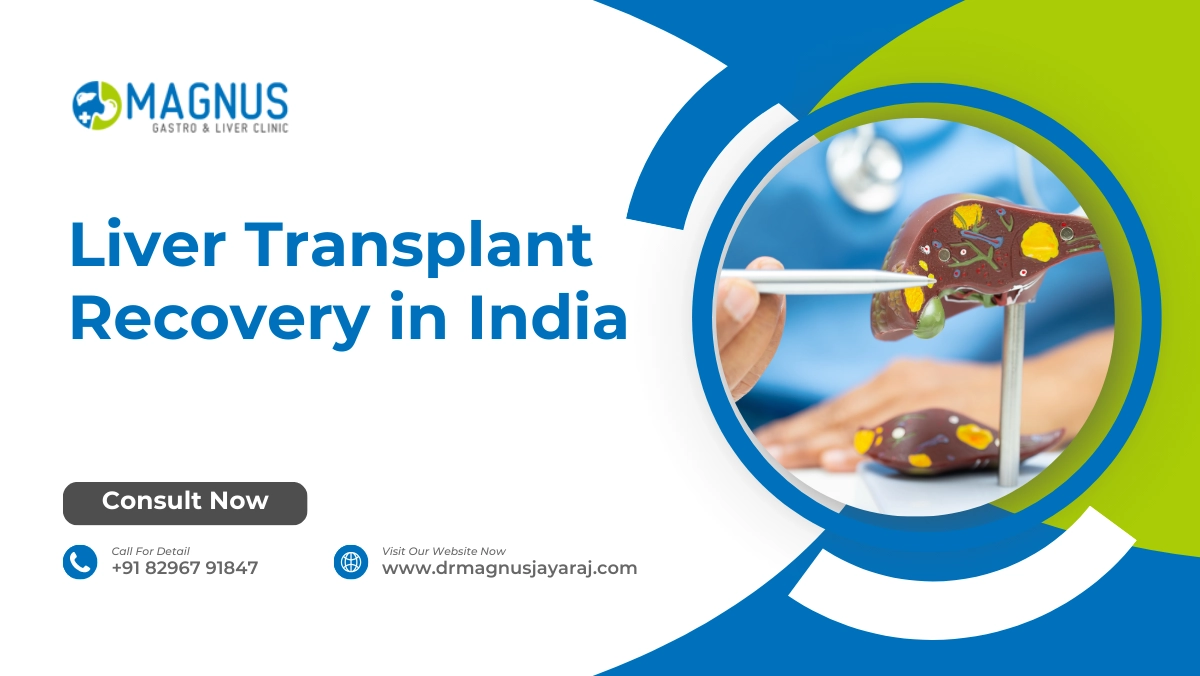 Liver Transplant Recovery in India