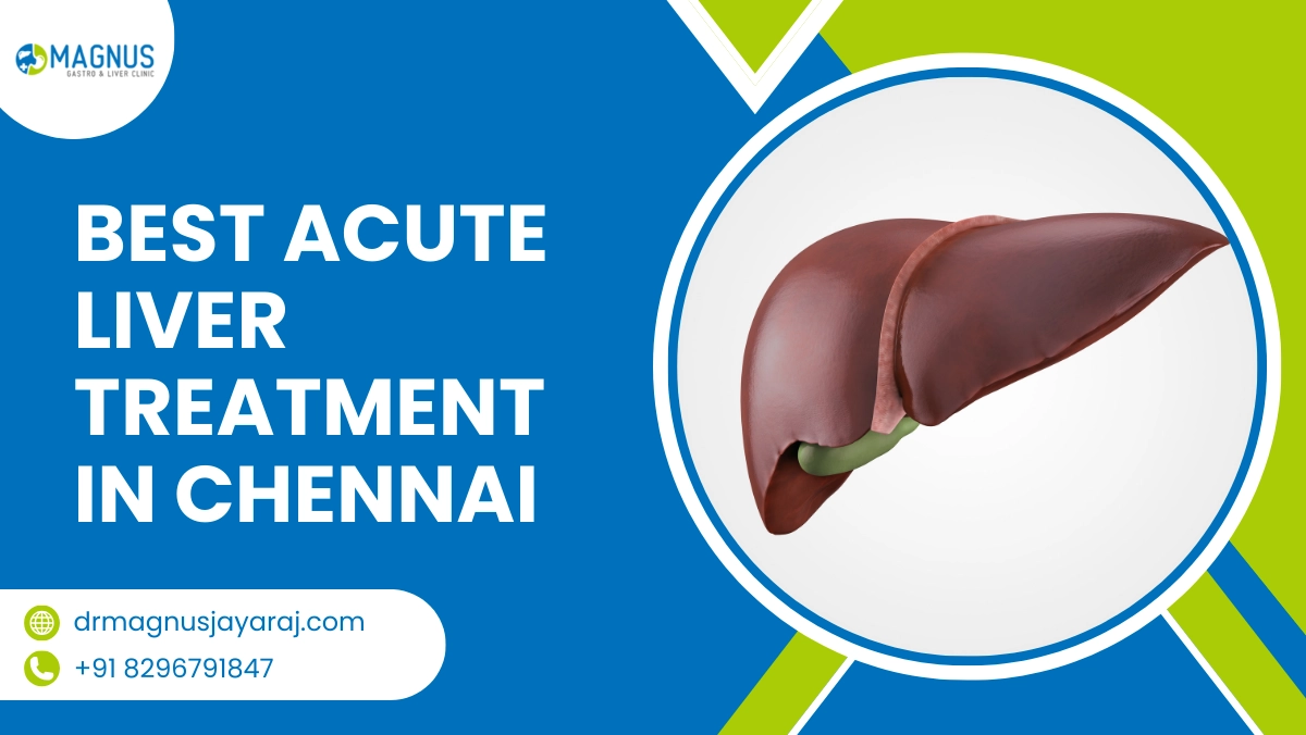 Best Acute Liver Treatment In Chennai