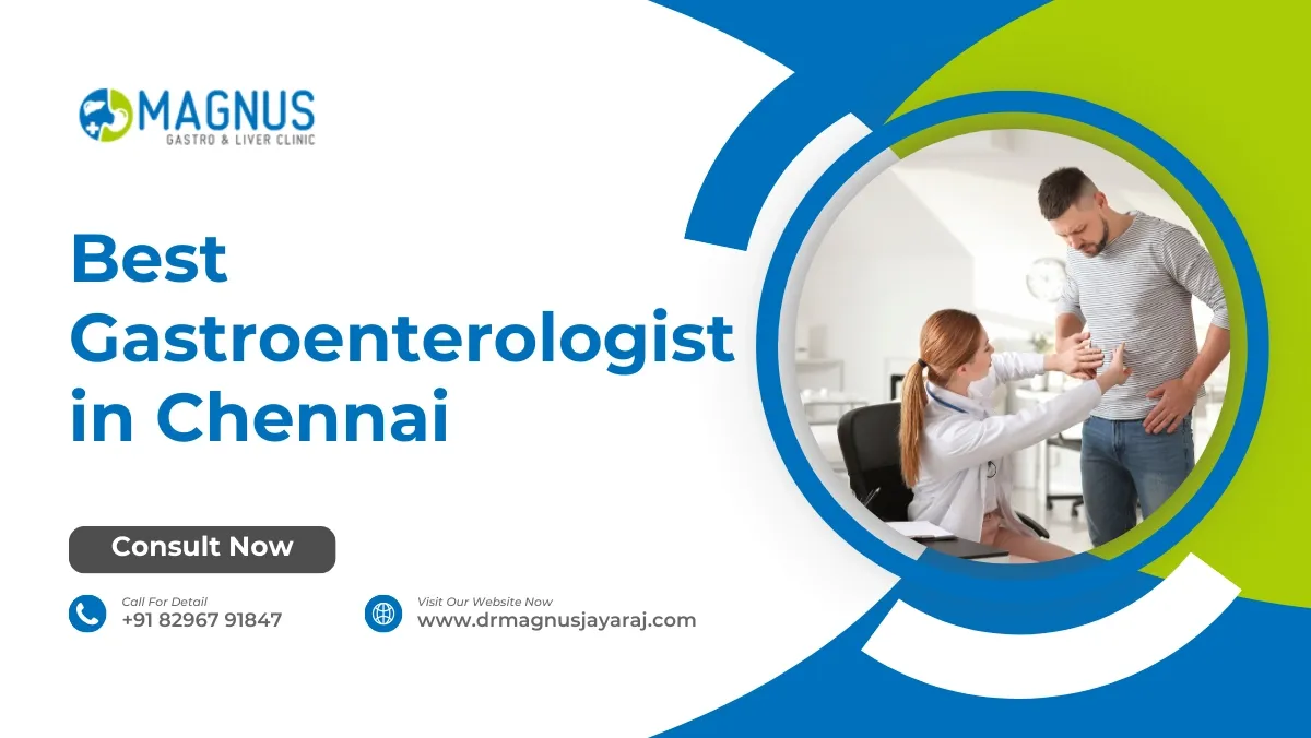 Best Gastroenterologist in Chennai