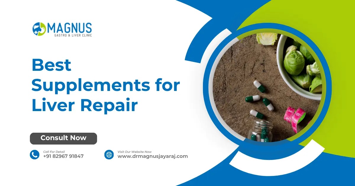 Best Supplements for Liver Repair