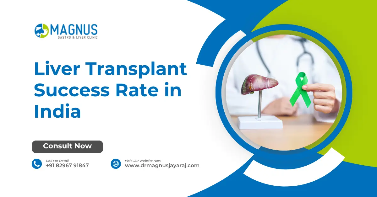 Liver Transplant Success Rate in India