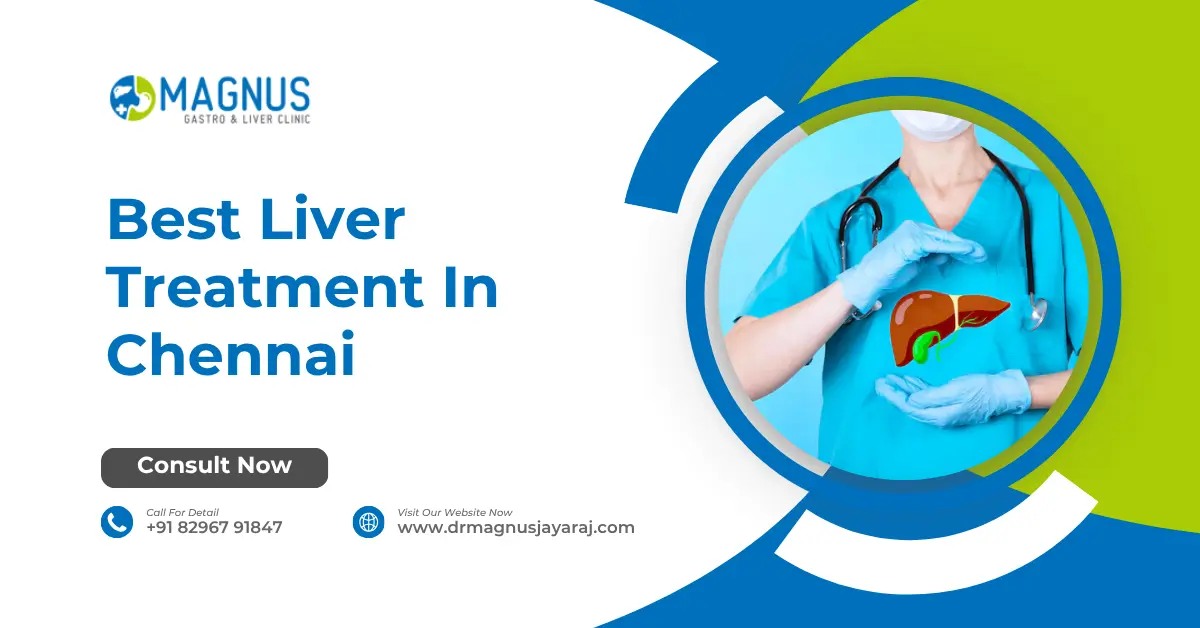 Best Liver Treatment in Chennai